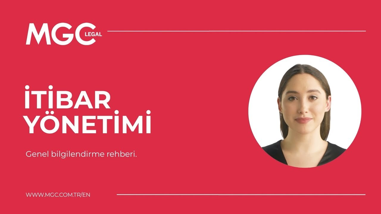 İtibar Yönetimi Nedir? - MGC Legal
