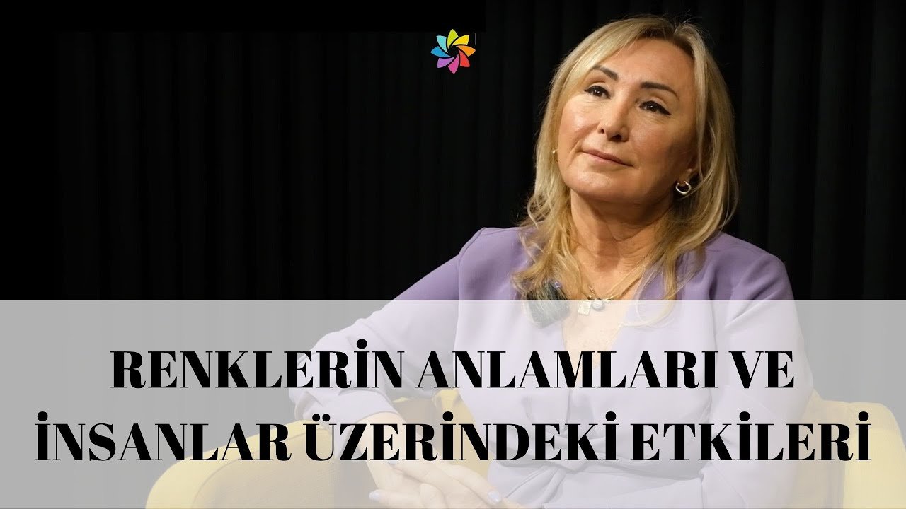 Renklerin anlamları ve insanlar üzerindeki etkileri