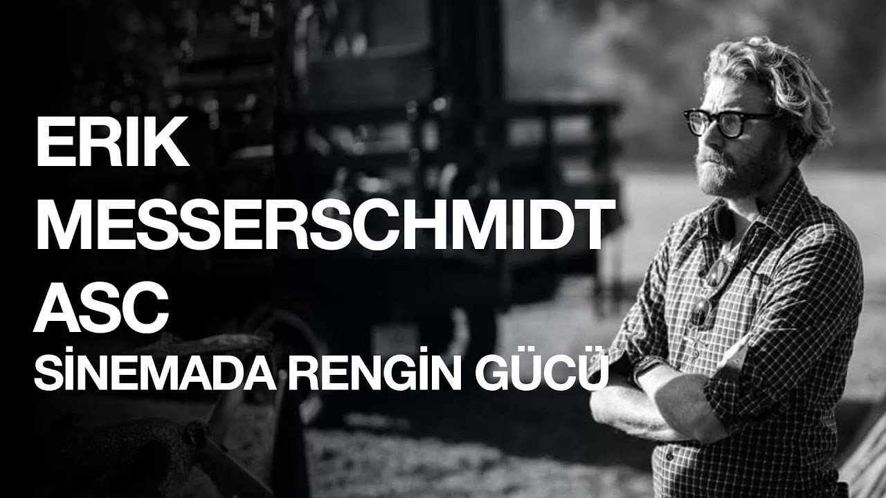 Erik Messerschmidt :Sinemada renklerin gücü