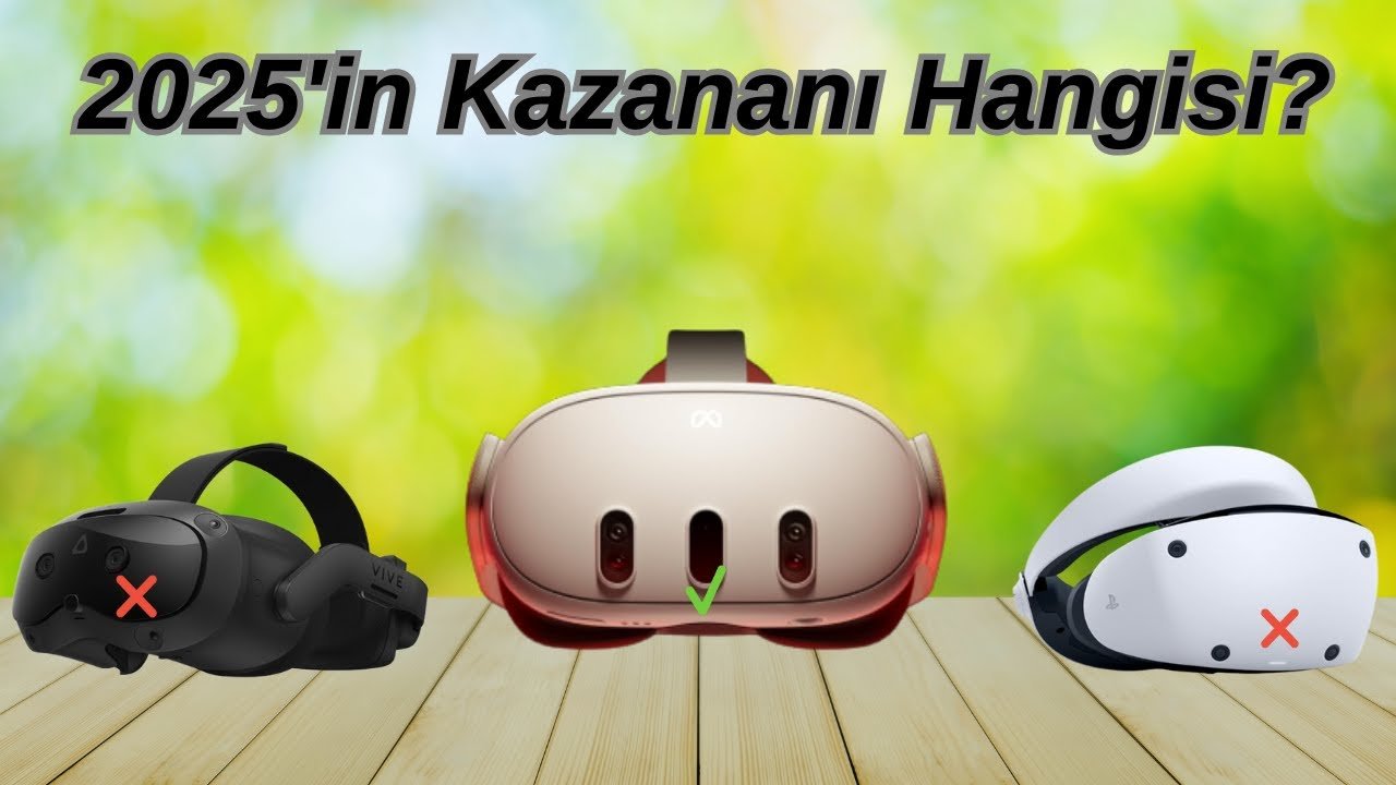 2025’in En İyi VR Başlıkları! (İzlemeden Sakın Almayın!)